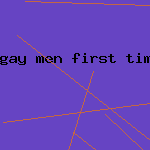 gay men first time